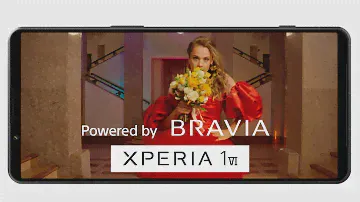 ​Xperia 1 VI | A new, smarter display Powered by BRAVIA™​